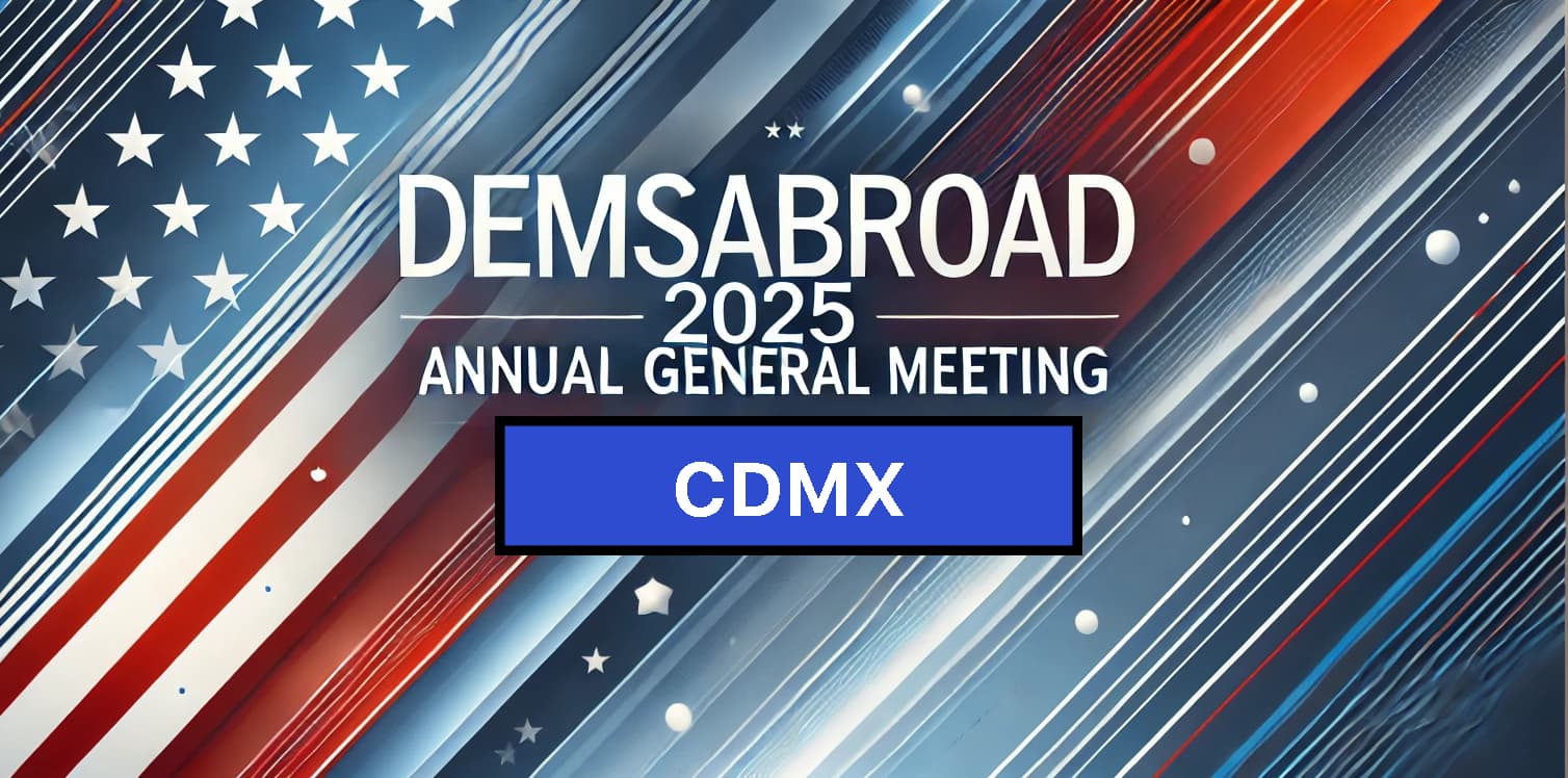 DEMSABROAD 2025 ANNUAL GENERAL MEETING - CDMX