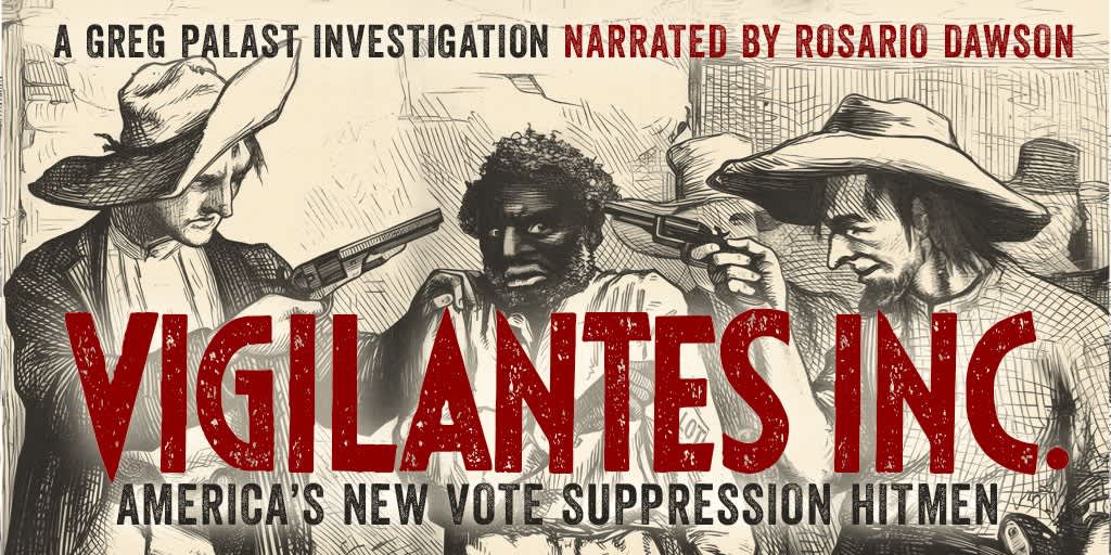 A banner for the film "Vigilantes, Inc.", from Greg Palast