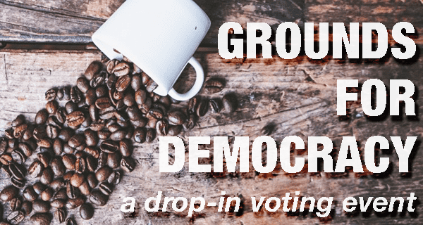 GROUNDS FOR DEMOCRACY