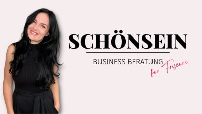 Schönsein - Business Beratung für Friseure