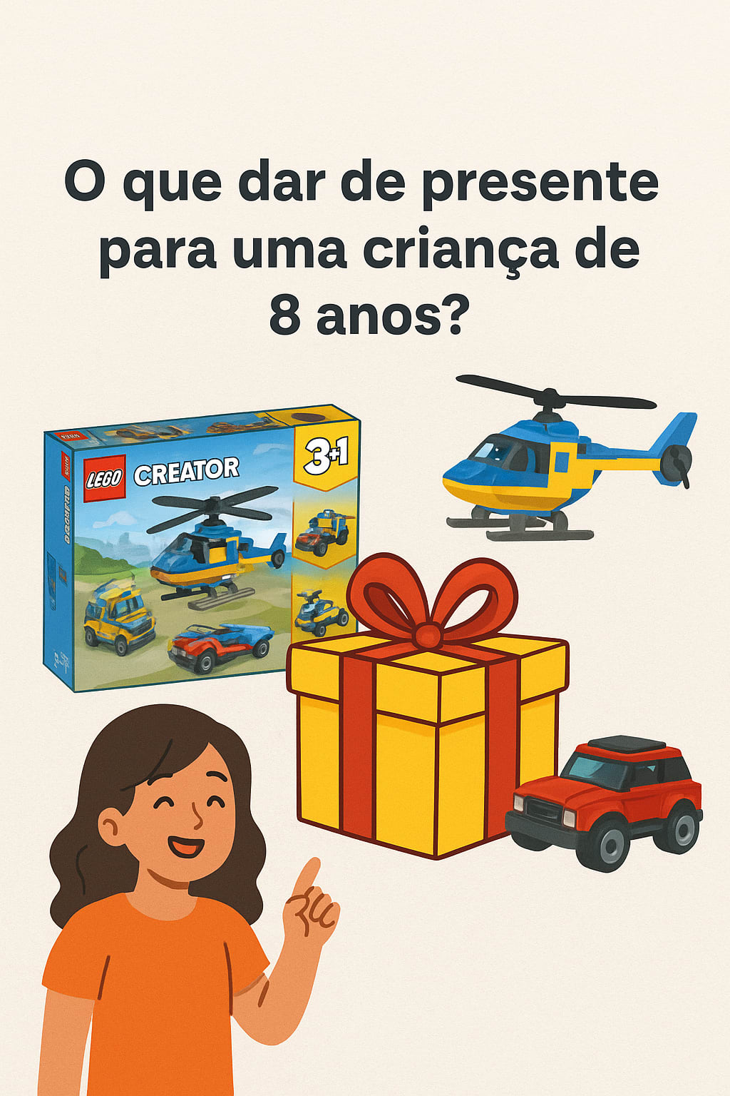 O que dar de presente para uma criança de 8 anos?