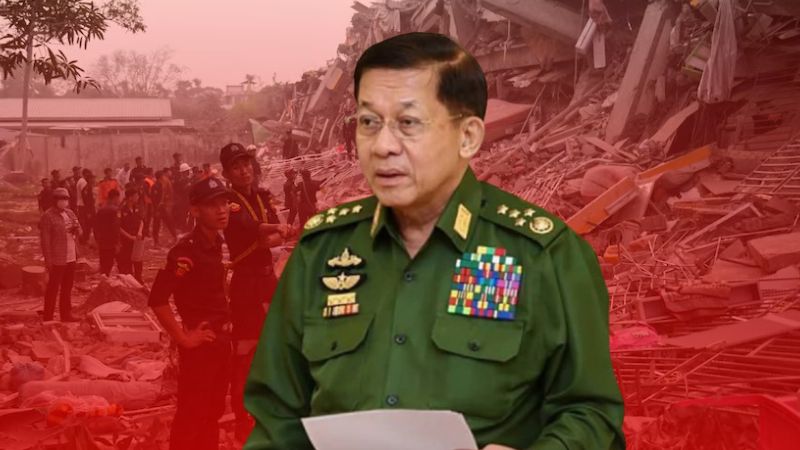 From Tragedy to Tyranny: Myanmar Junta Uses Earthquake to Tighten Its Grip