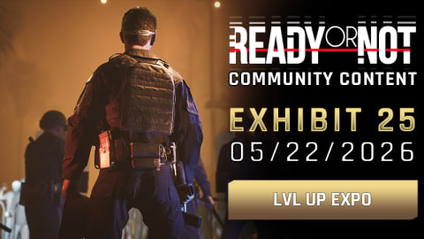 Ready or Not Community Exhibit Vol 25: LVL UP EXPO 2026 Recap