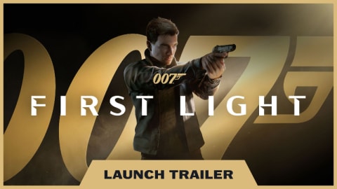 007 First Light Official Launch Trailer and 2026 Release Details