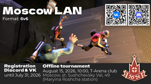 Team Fortress 2 Moscow LAN 2026: Tournament Details and Schedule