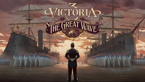 Victoria 3 The Great Wave Expansion Arrives: Naval Strategy Update 2026