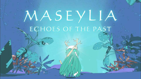 Maseylia: Echoes of the Past Release Details and Platform Support for 2026
