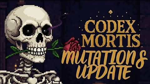 Codex Mortis Mutations Update 2026: Steam Deck and PC Patch Details