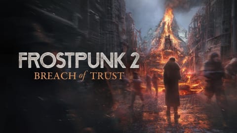 Frostpunk 2: Breach of Trust Expansion Adds New City and Disasters