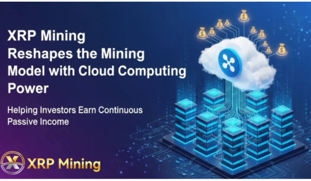 XRP Mining Reshapes The Mining Model With Cloud Computing Power ...
