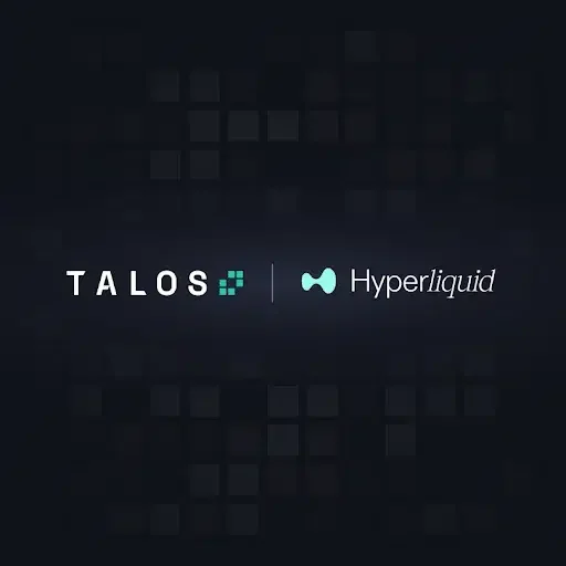 Hyperliquid Perps Now Available on Talos Platform