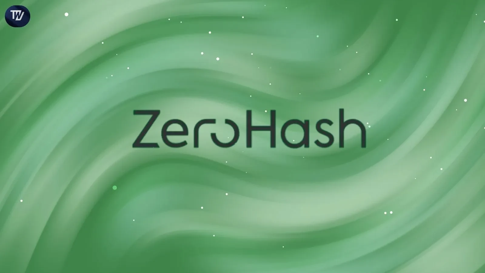 ZeroHash Wins Big With 2026 US Bank Charter Push