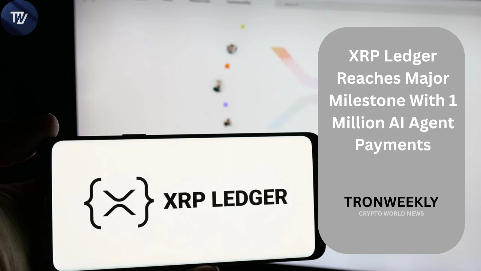 XRP Ledger Reaches Major Milestone With 1 Million AI Agent Payments