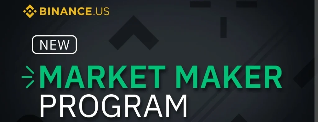 Binance introduction of the market maker program 

Source: Binance