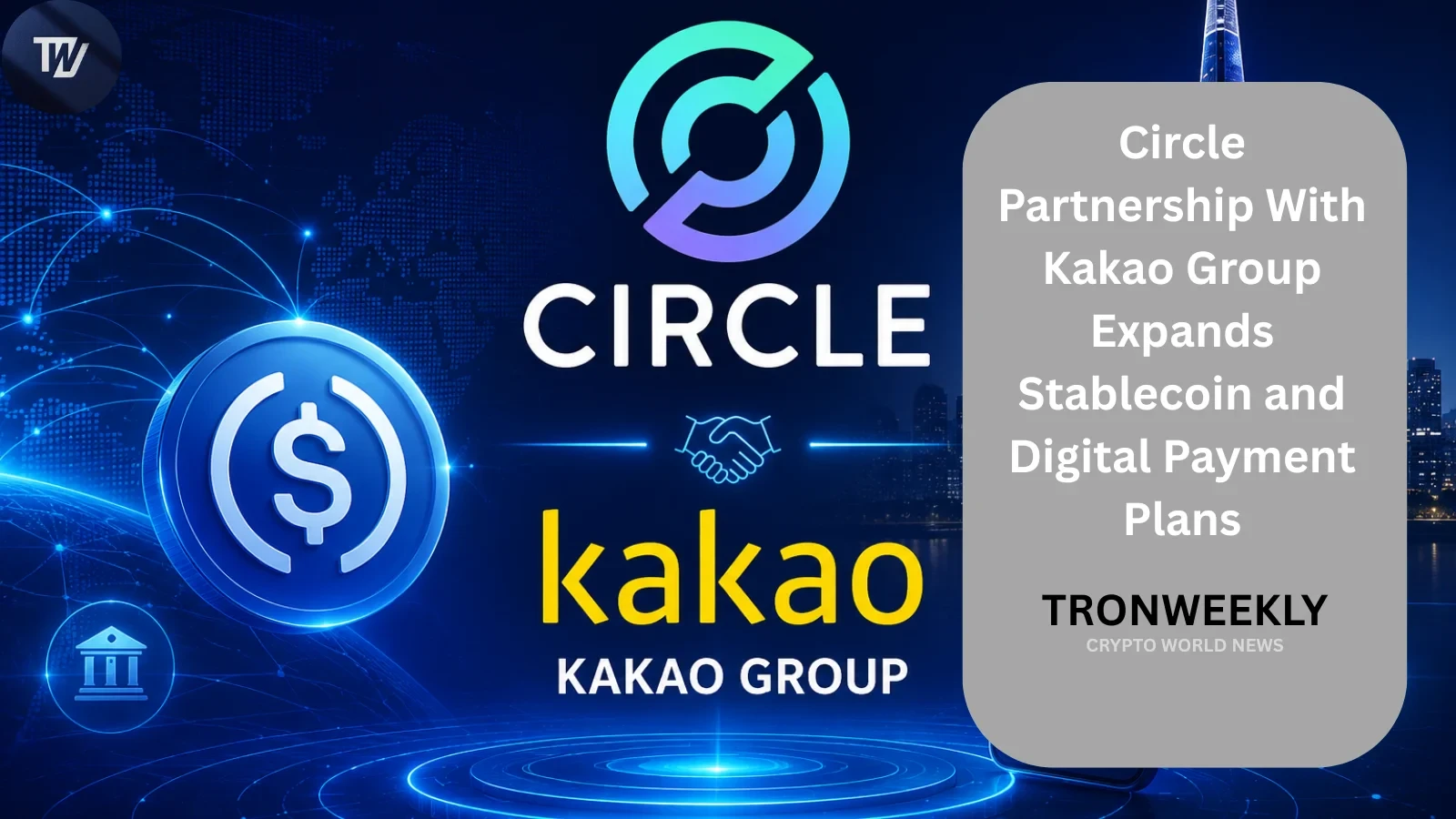 Circle Partnership With Kakao Group Expands Stablecoin and Digital Payment Plans