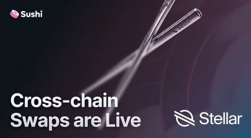 Sushi Enables Cross-Chain Swaps for Stellar Assets