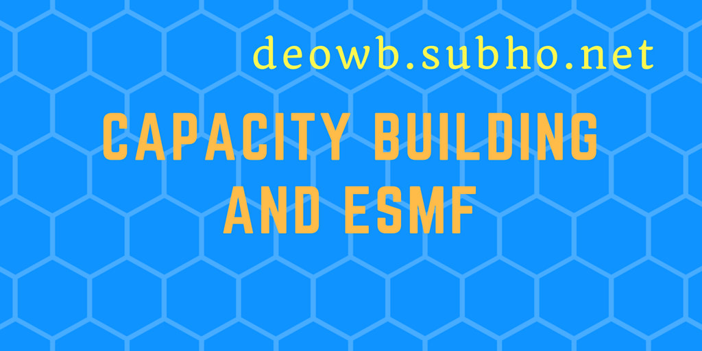Capacity Building and ESMF - DEO West Bengal