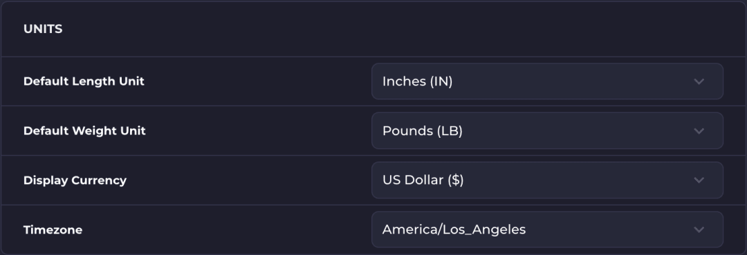 The Units section with four selects: Default Length Unit set to Inches (IN), Default Weight Unit set to Pounds (LB), Display Currency set to USD, and Timezone.