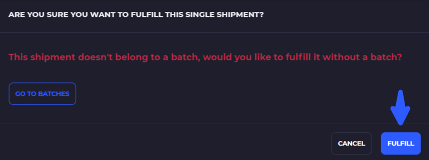 fulfill a single shipment