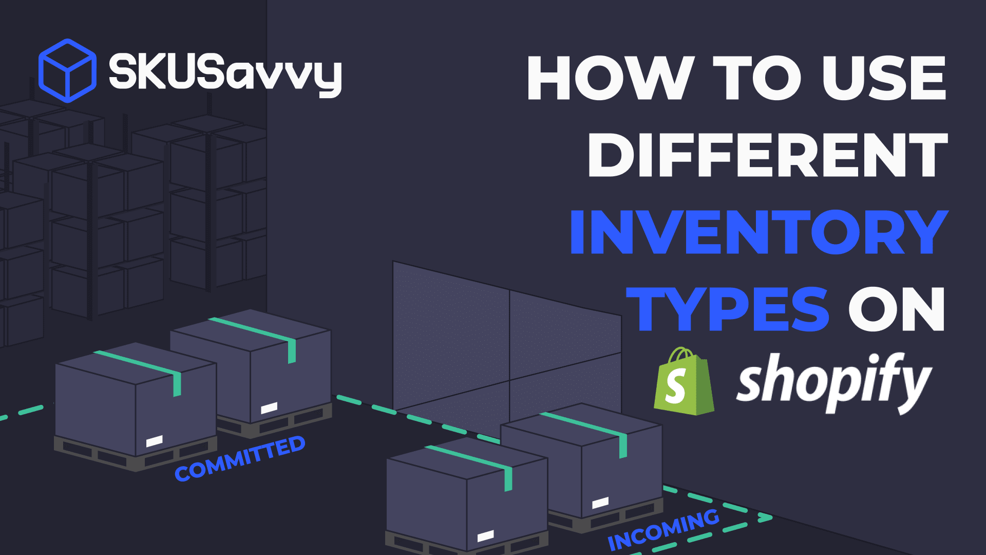 Shopify Inventory Types