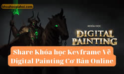 Khóa Học Vẽ Digital Painting Cơ Bản Online Cùng Keyframe Khóa Học Vẽ Digital Painting Cơ Bản Online Cùng Keyframe