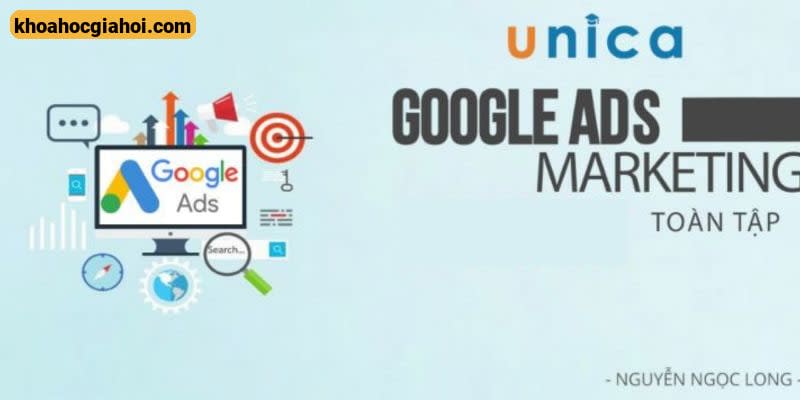 Google Ads Marketing Toàn Tập Google Ads Marketing Toàn Tập