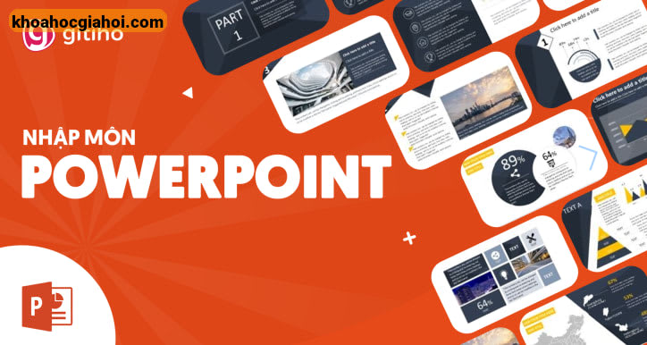 Khóa Học Nhập Môn Powerpoint Cùng Gitiho
