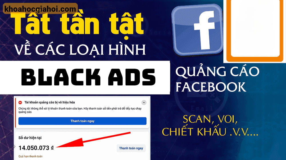 Khóa Học Black Ads (Chạy Bùng) Facebook Cho Thị Trường Global Mới Nhất Khóa Học Black Ads (Chạy Bùng) Facebook Cho Thị Trường Global Mới Nhất