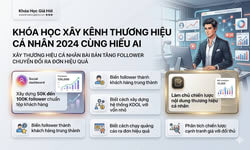 Khóa Học Xây Kênh Thương Hiệu Cá Nhân 2024 Cùng Hiếu AI