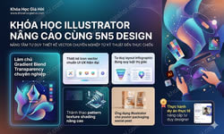 Khóa Học Illustrator Nâng Cao Cùng 5n5 Design