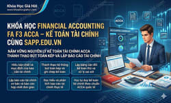 Khóa Học Financial Accounting (FA/F3) Acca – Kế Toán Tài Chính Cùng Sapp.edu.vn