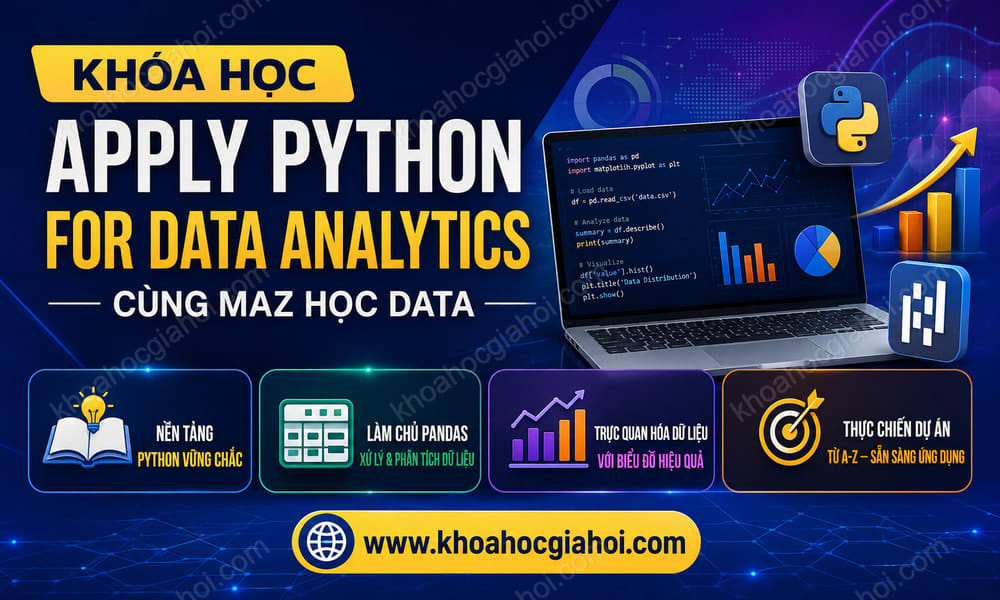 Khóa Học Apply Python For Data Analytics Cùng Maz Học Data
