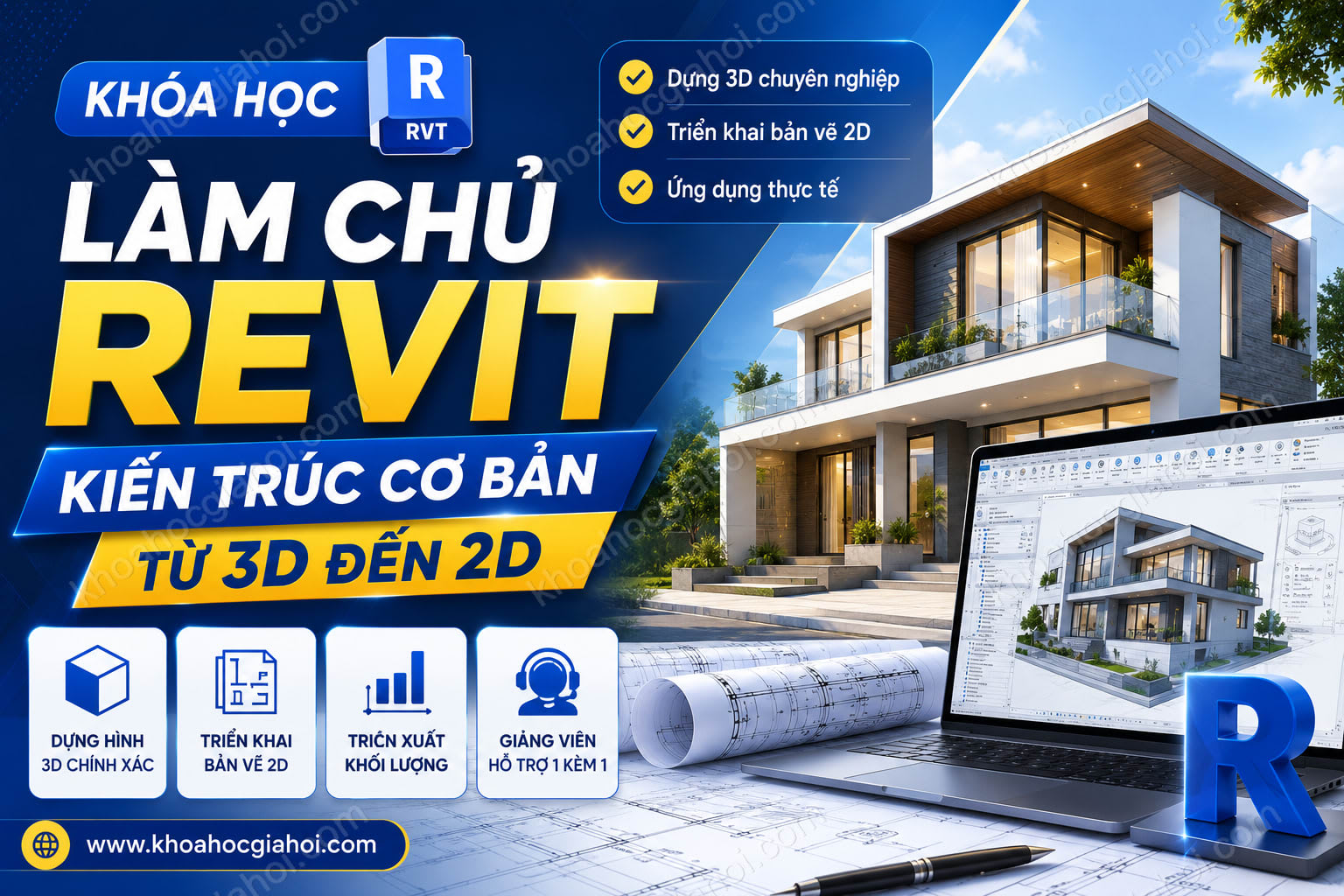 Khóa Học Làm Chủ Revit Kiến Trúc Cơ Bản Từ 3d Đến 2d