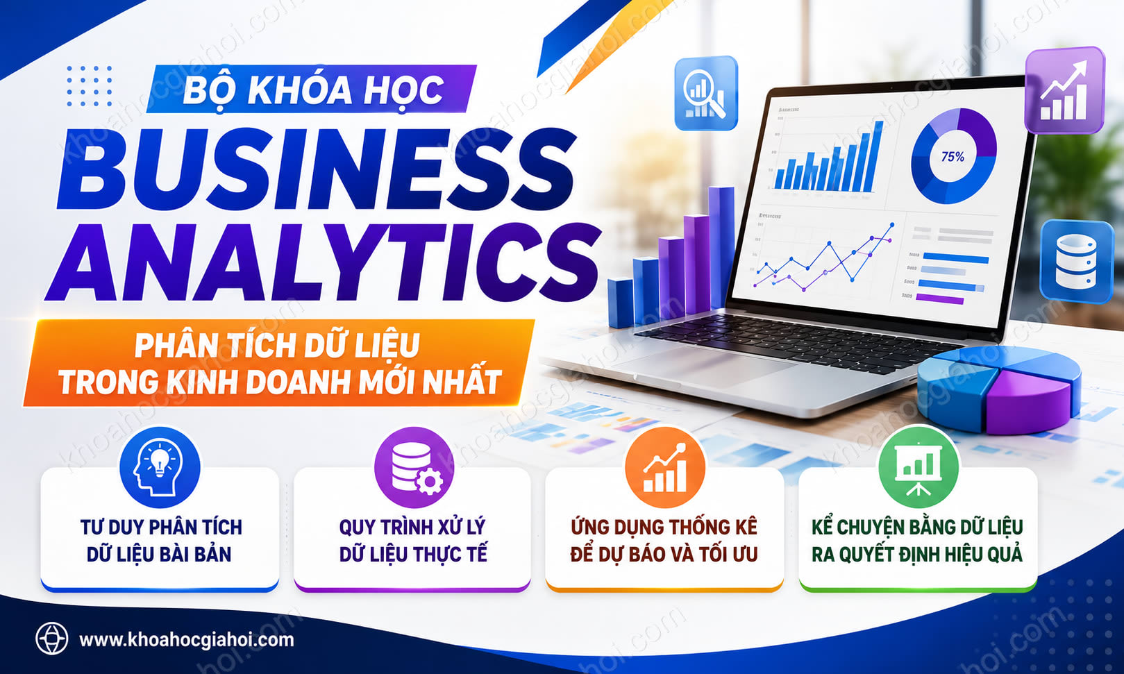 Bộ Khoá Học Business Analytics – Phân Tích Dữ Liệu Trong Kinh Doanh Mới Nhất