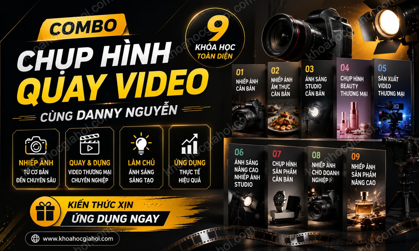 Combo Khóa Học Chụp Hình, Quay Video Cùng Danny Nguyễn