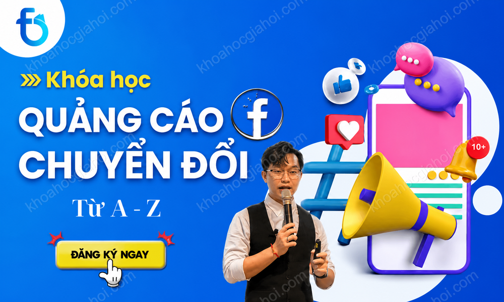 Khóa Học Quảng Cáo Chuyển Đổi Facebook Từ A-Z Cùng Btani