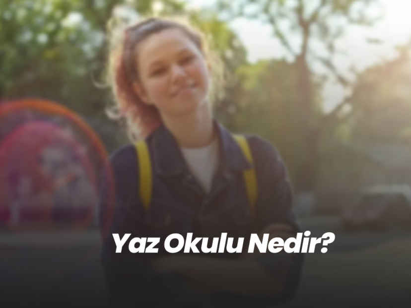 Yaz Okulu Nedir?