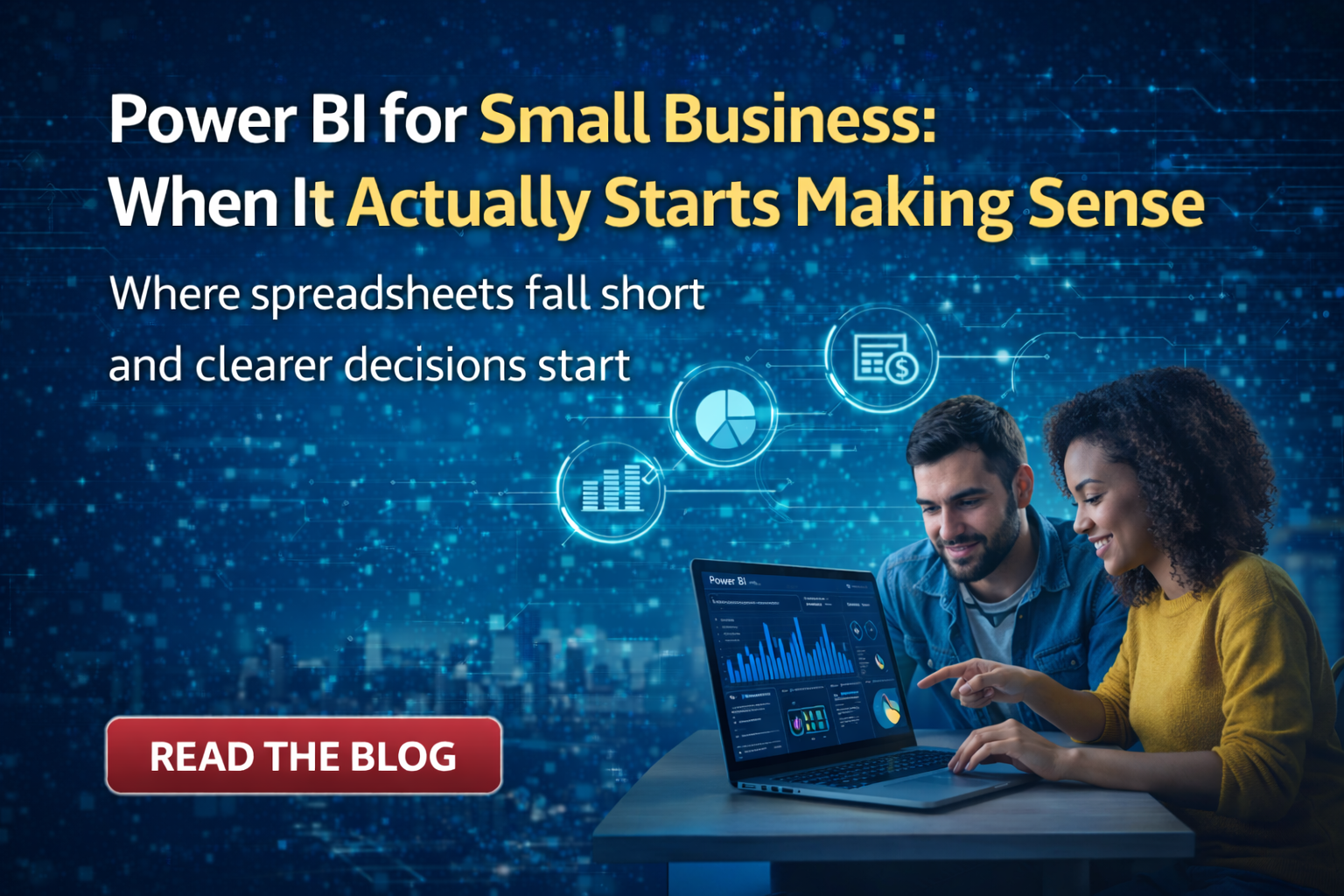 Power BI for Small Business: When It Actually Starts Making Sense
