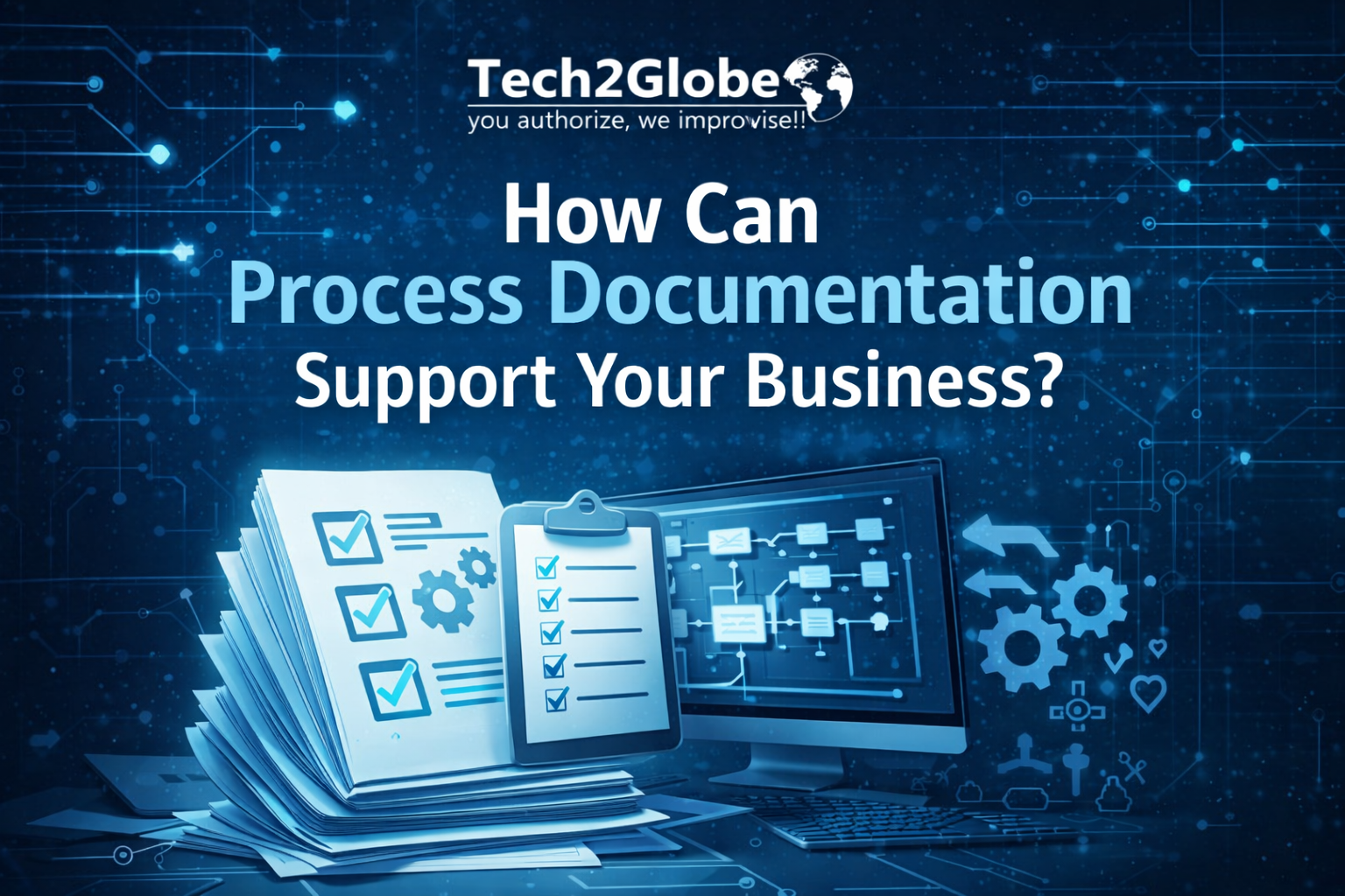 How Can Process Documentation Support Your Business?