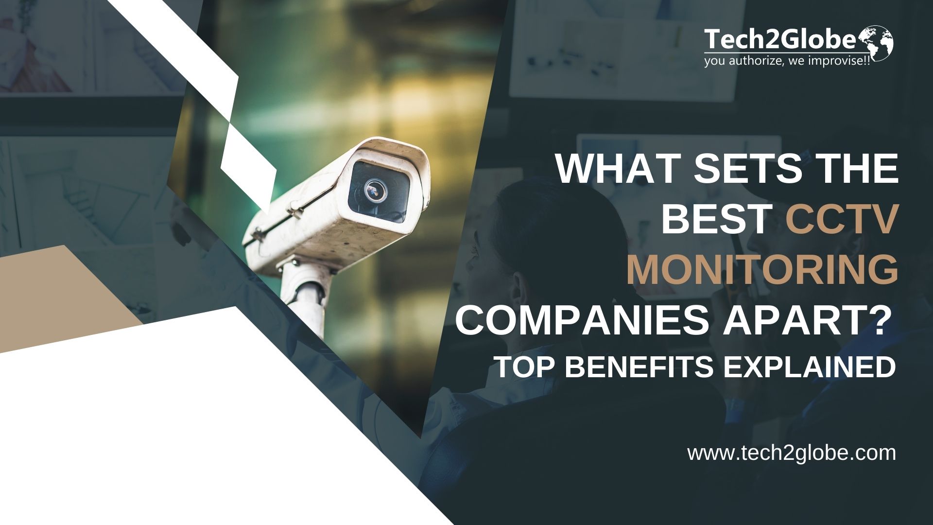 What Sets the Best CCTV Monitoring Companies Apart? Top Benefits Explained