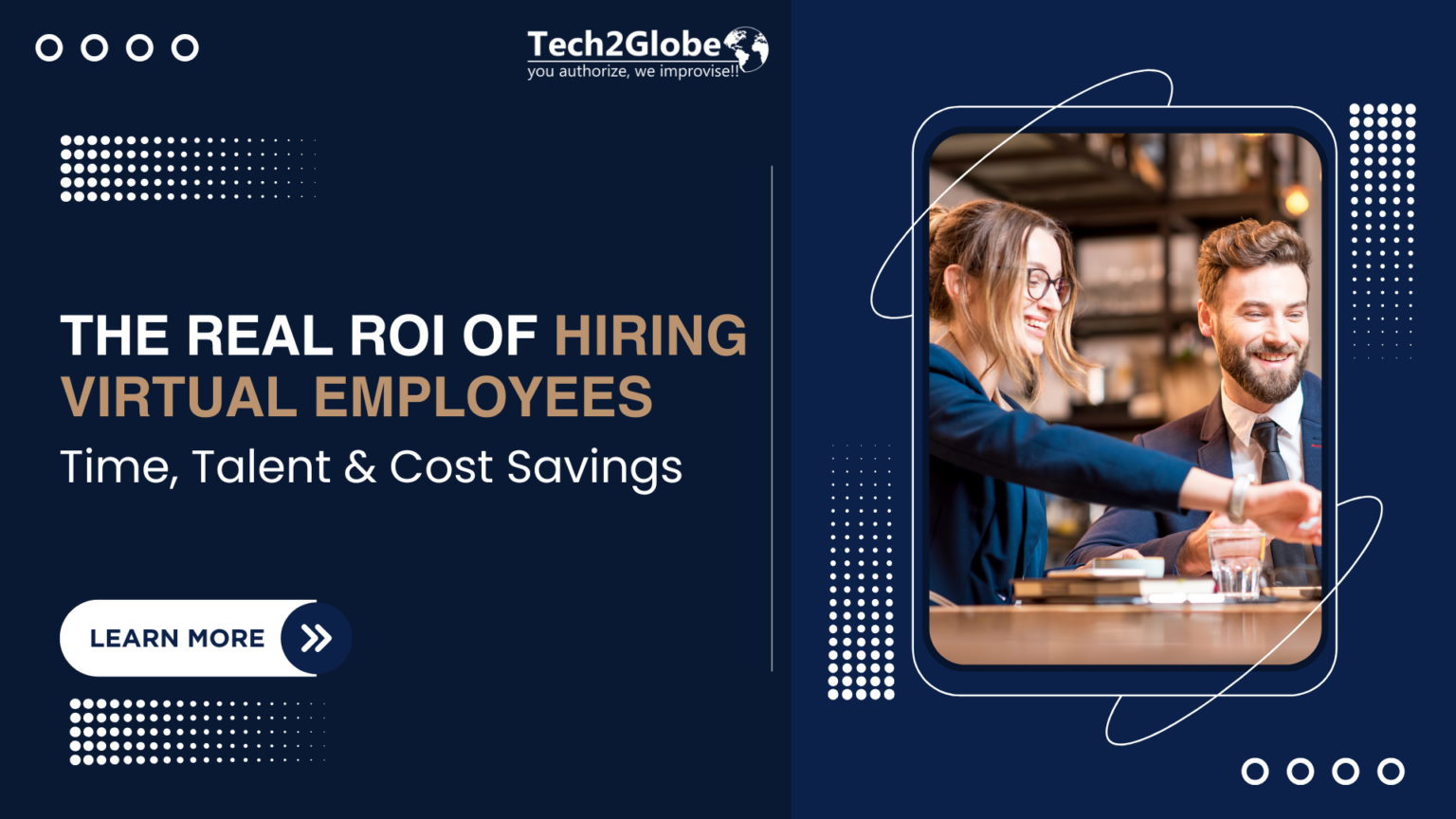 The Real ROI of Hiring Virtual Employees: Time, Talent & Cost Savings