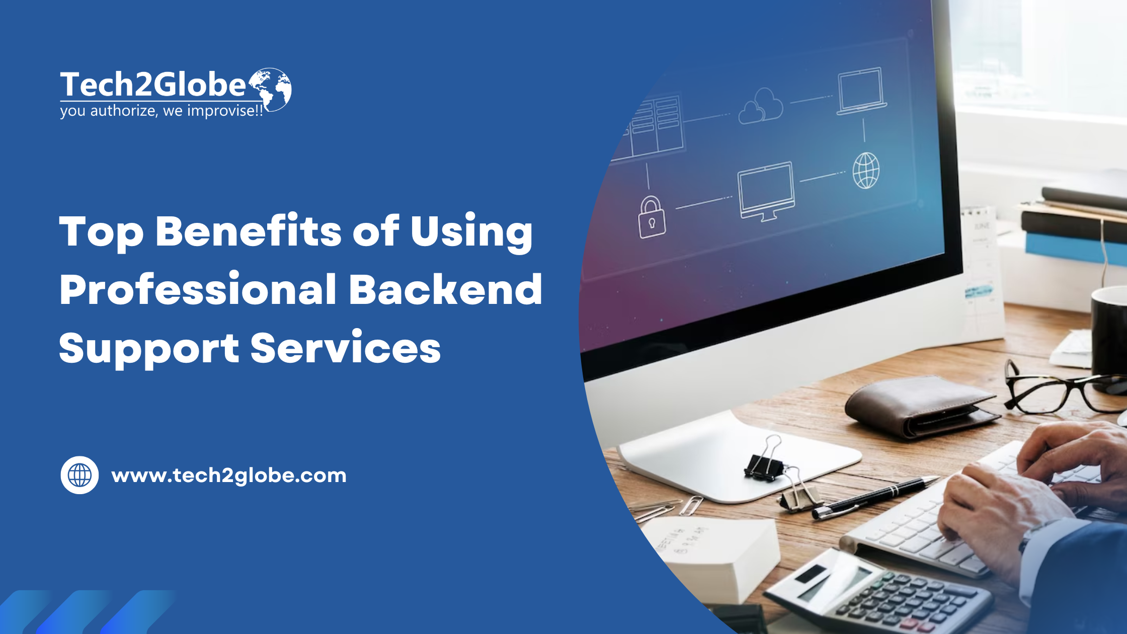 Top Benefits of Using Professional Backend Support Services