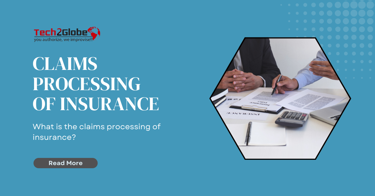What is the claims processing of insurance?