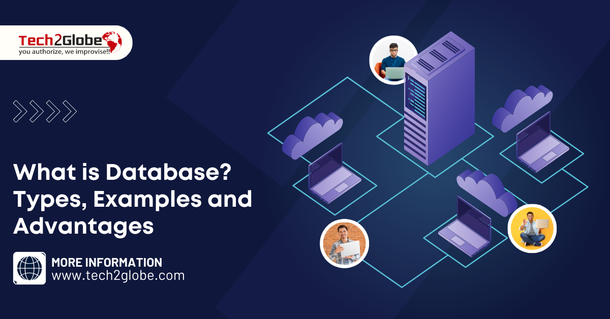 What is Database? Types, Examples and Advantages