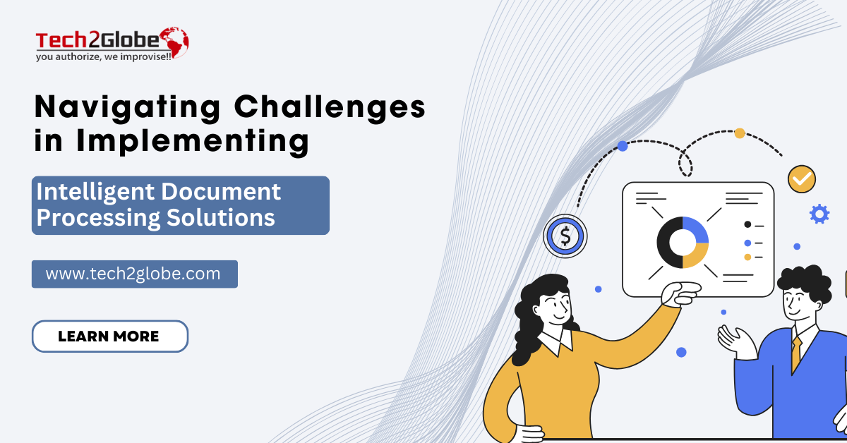 Navigating Challenges in Implementing Intelligent Document Processing Solutions
