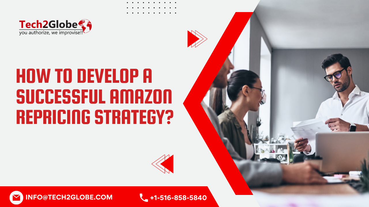 How To Develop A Successful Amazon Repricing Strategy?