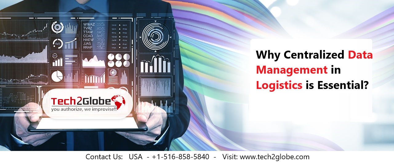 Why Is Centralized Data Management Important For Logistics?