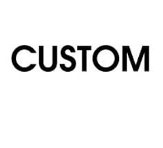 Custom Size