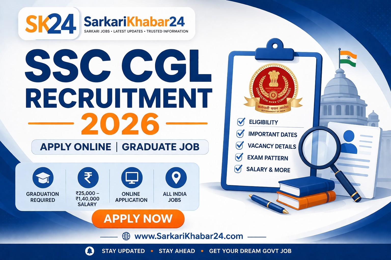 SSC CGL Recruitment 2026 Apply Online, Eligibility, Salary, Last Date