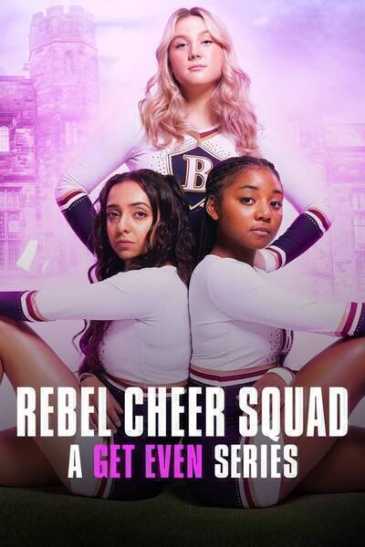 Rebel Cheer Squad - A Get Even Series series thumbnail
